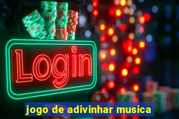 jogo de adivinhar musica